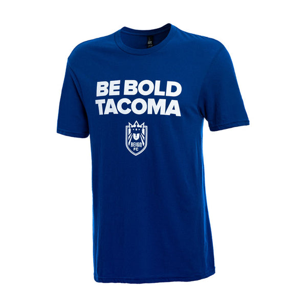 Reign FC Be Bold Tacoma T-Shirt